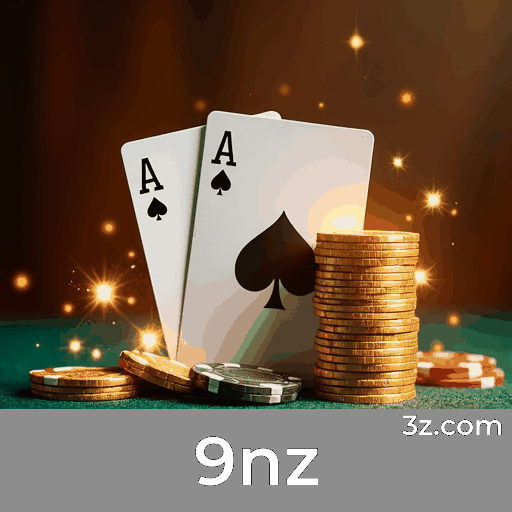 Experiências Exclusivas no 9nz: Slots de Jackpot, Jogos de Mesa-Variedade Incomparável, Roleta ao Vivo-Interação Realista